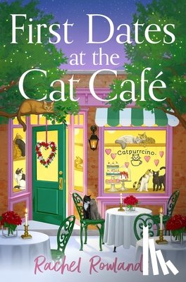 Rowlands, Rachel - First Dates at the Cat Cafe