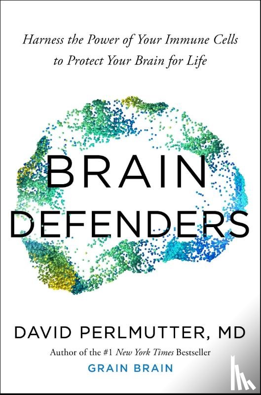 Perlmutter, David - Brain Defenders