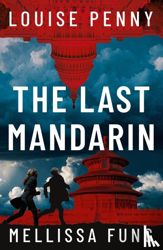 Penny, Louise, Fung, Mellissa - The Last Mandarin