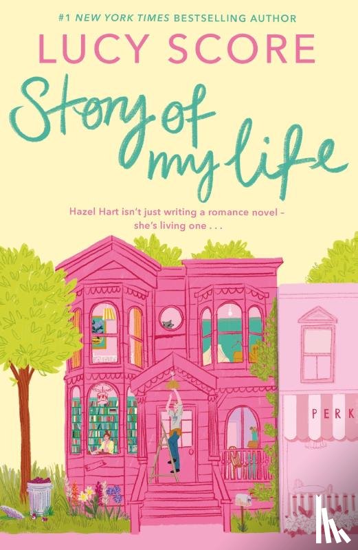 Score, Lucy - Story Of My Life