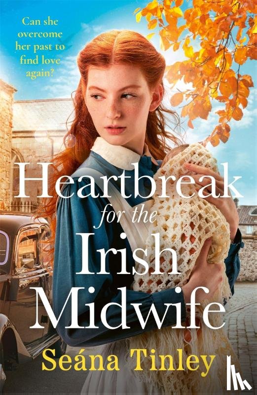 Tinley, Seana - Heartbreak for the Irish Midwife