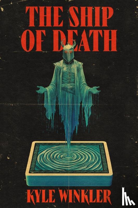 Winkler, Kyle - The Ship of Death