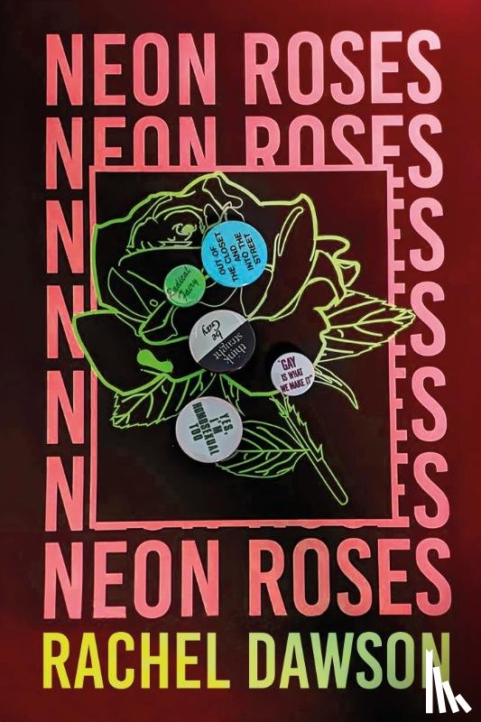 Dawson, Rachel - Neon Roses