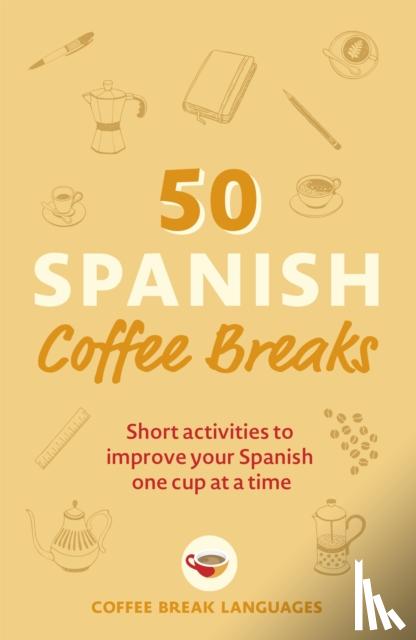 Languages, Coffee Break - 50 Spanish Coffee Breaks