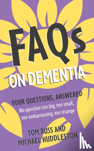 Russ, Tom, Huddleston, Michael - FAQs on Dementia