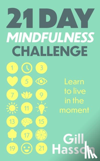 Hasson, Gill - 21 Day Mindfulness Challenge