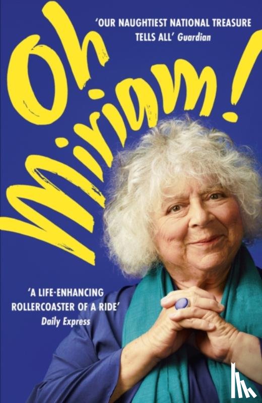 Margolyes, Miriam - Oh Miriam!