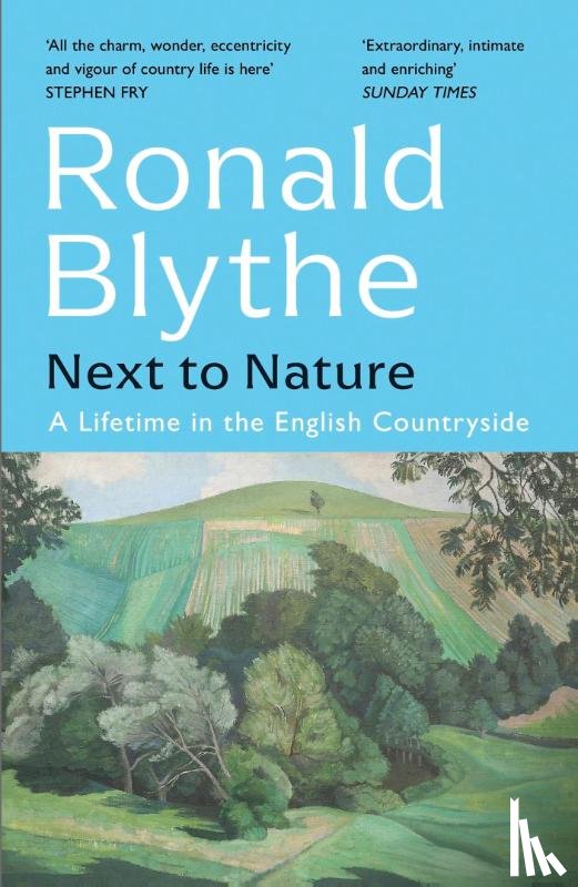 Blythe, Ronald - Next to Nature