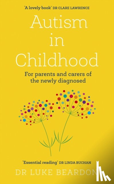 Beardon, Luke - Autism in Childhood