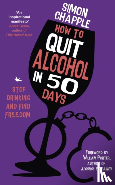 Chapple, Simon - How to Quit Alcohol in 50 Days