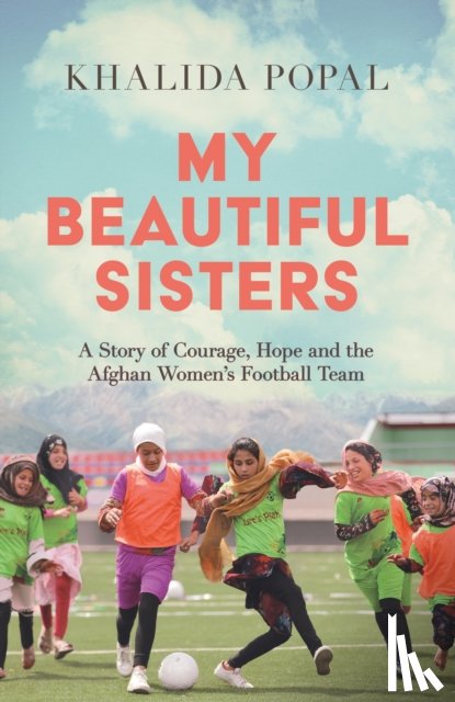 Popal, Khalida - My Beautiful Sisters