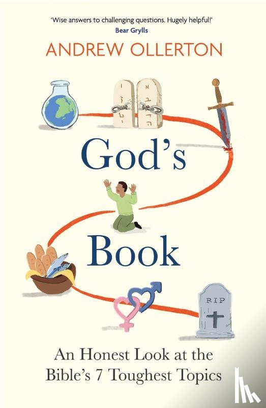 Ollerton, Andrew - God's Book: An Honest Look at the Bible's 7 Toughest Topics