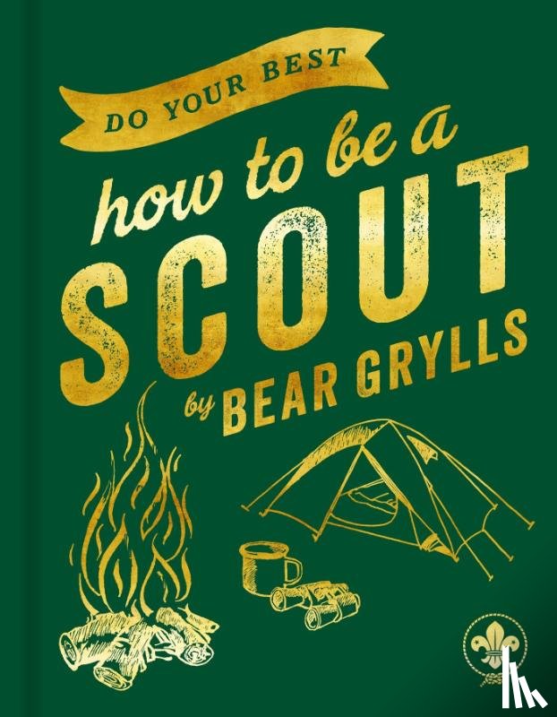 Grylls, Bear - Do Your Best