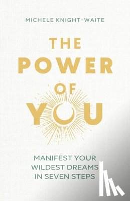 Knight-Waite, Michele - The Power of You