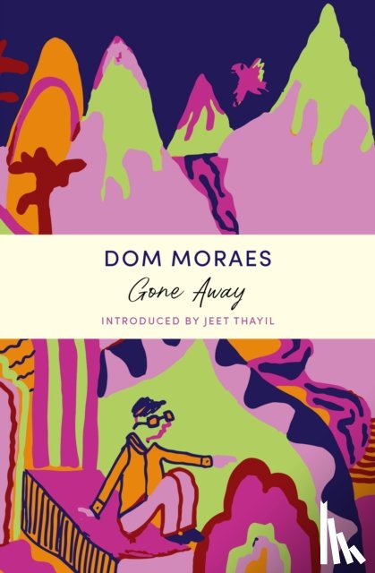 Moraes, Dom - Gone Away
