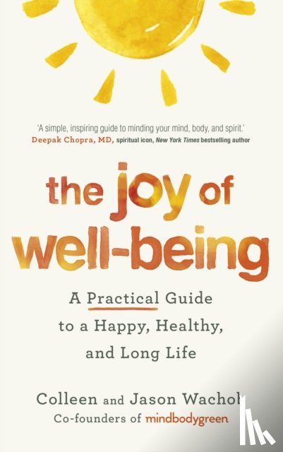 Wachob, Jason, Wachob, Colleen - The Joy of Well-Being