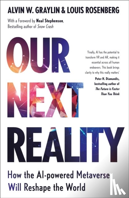 Graylin, Alvin Wang, Rosenberg, Louis - Our Next Reality