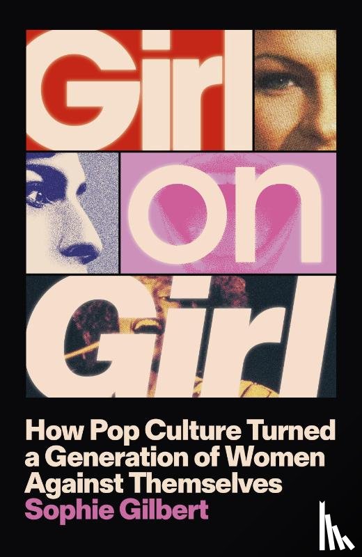 Gilbert, Sophie - Girl on Girl