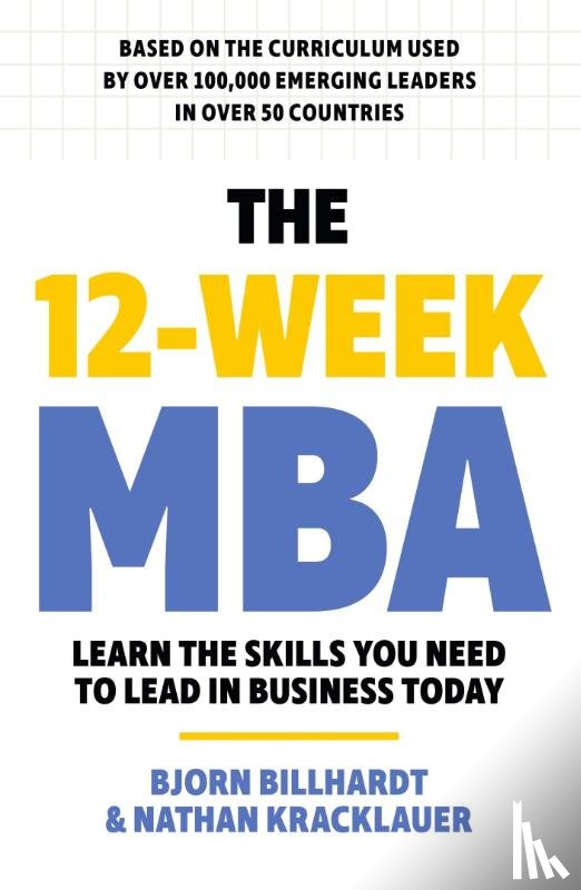 Billhardt, Bjorn, Kracklauer, Nathan - The 12 Week MBA