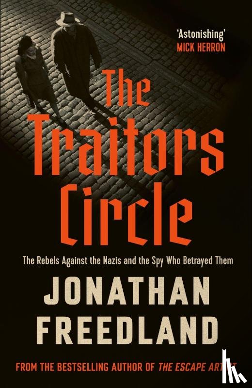 Freedland, Jonathan - The Traitors Circle