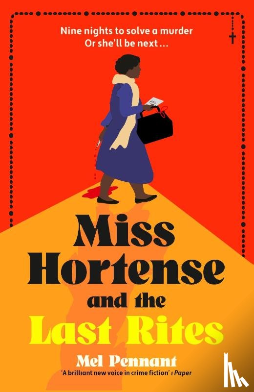 Pennant, Mel - Miss Hortense and the Last Rites
