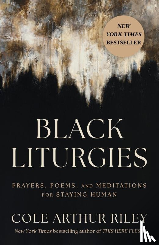 Riley, Cole Arthur - Black Liturgies