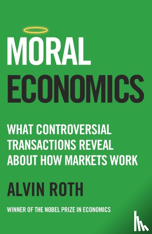 Roth, Alvin - Moral Economics