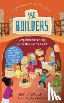 Walbank, Nancy - Footprints of Faith: The Builders