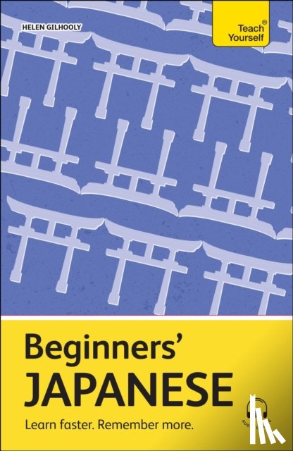 Gilhooly, Helen - Beginners' Japanese