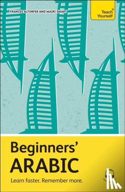 Frances Altorfer, Mairi Smart - Beginners' Arabic