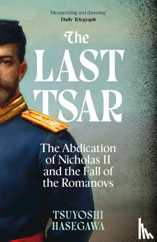 Hasegawa, Tsuyoshi - The Last Tsar