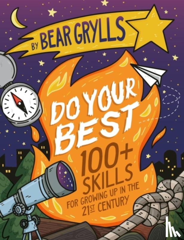 Grylls, Bear - Do Your Best