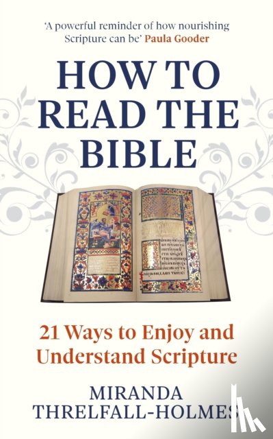 Threlfall-Holmes, Miranda - How to Read the Bible