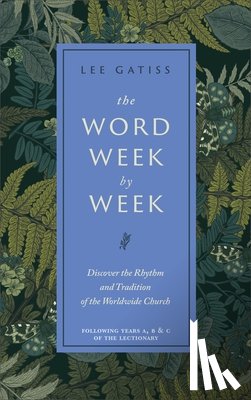 Gatiss, Lee - The Word Week by Week