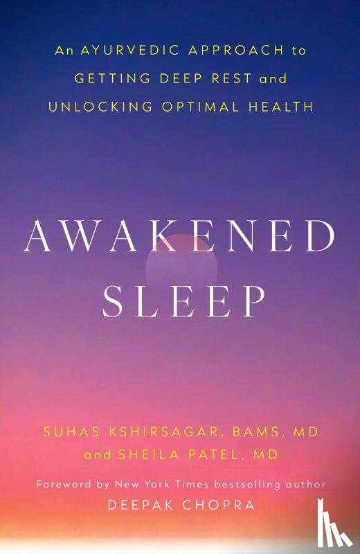 Kshirsagar, Dr. Suhas, Patel, Dr. Sheila - Awakened Sleep