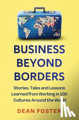 Foster, Dean - Business Beyond Borders