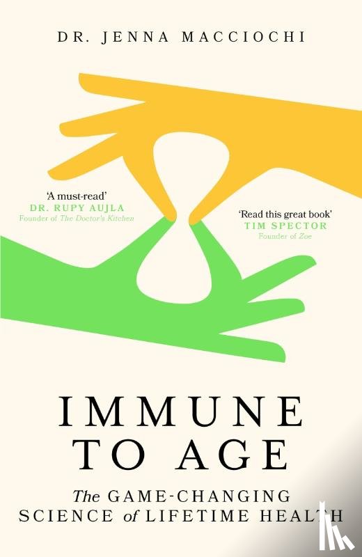 Macciochi, Dr Jenna - Immune to Age