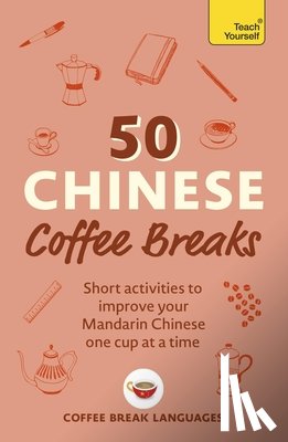 Languages, Coffee Break - 50 Chinese Coffee Breaks