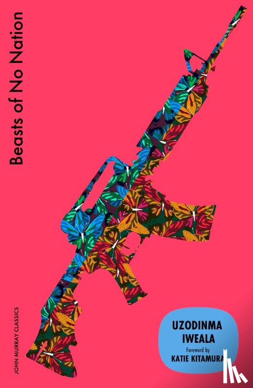 Iweala, Uzodinma - Beasts of No Nation