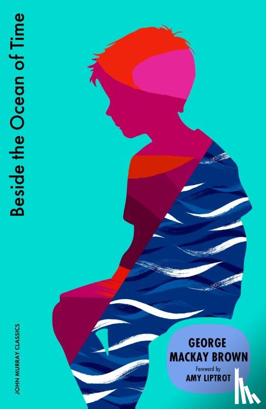 Brown, George Mackay, Mackay-Brown, George - Beside the Ocean of Time