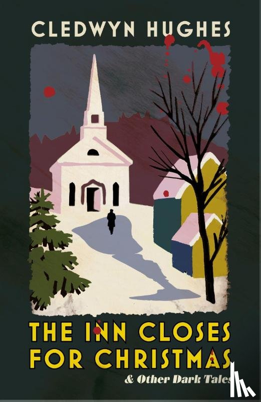 Hughes, Cledwyn - The Inn Closes for Christmas