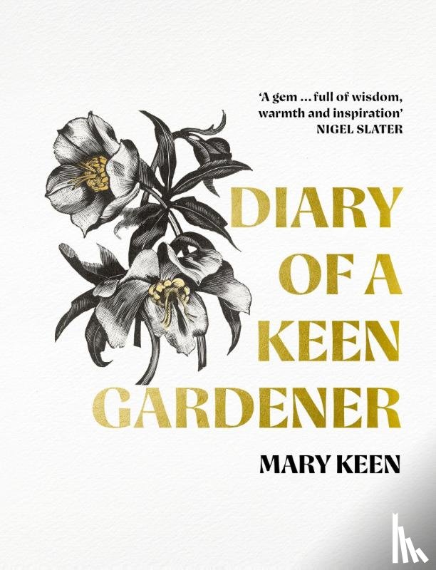 Keen, Mary - Diary of a Keen Gardener