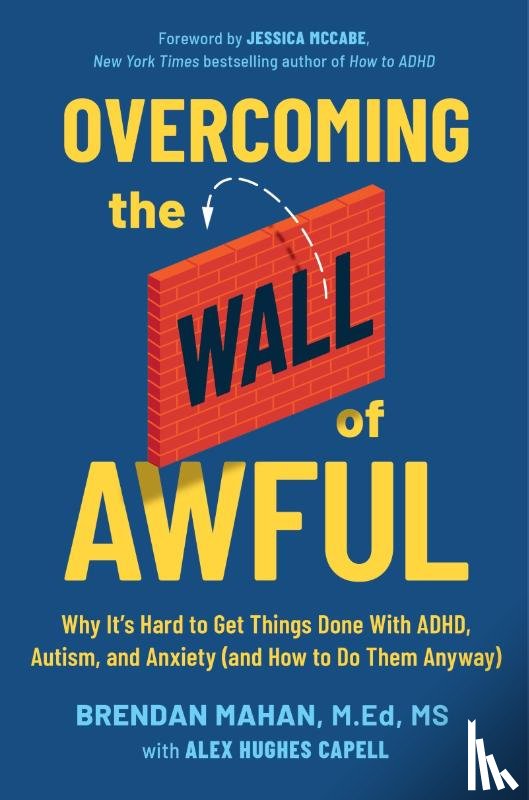 Mahan, Brendan, Capell, Alex Hughes - Overcoming the Wall of Awful