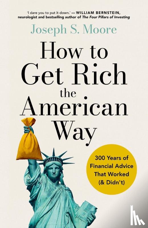 Moore, Joseph, Mendel, Scott - How to Get Rich the American Way