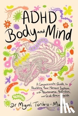 Toribio-Mateas, Miguel - ADHD Body and Mind