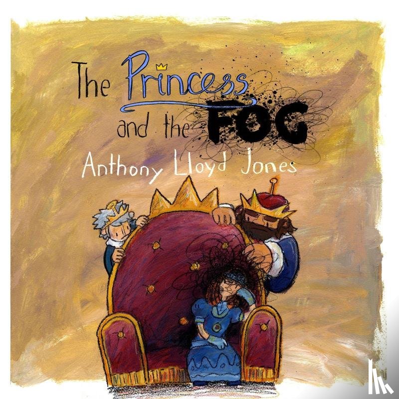 Jones, Anthony Lloyd - The Princess and the Fog