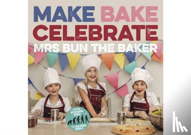 Mrs Bun the Baker, Mrs Bun the Baker - Make Bake Celebrate Mrs Bun the Baker