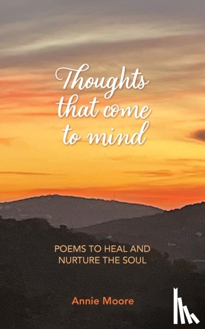Moore, Annie - Thoughts That Come To Mind