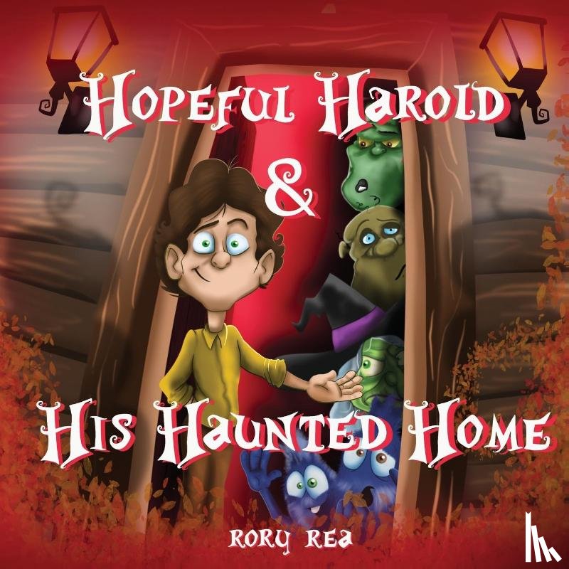Rea, Rory - Hopeful Harold & His Haunted Home