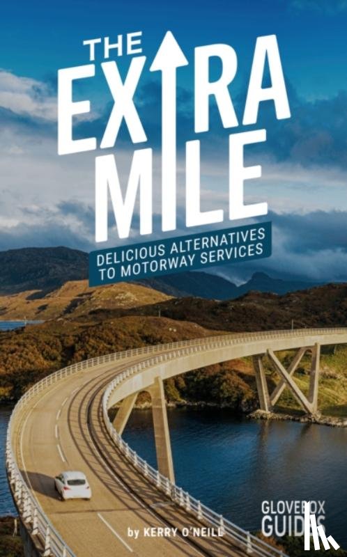 O'Neill, Kerry - The Extra Mile Guide
